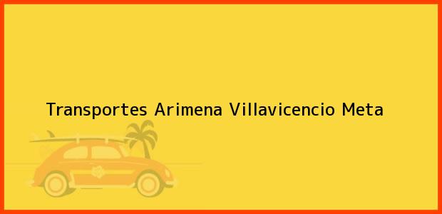 Teléfono, Dirección y otros datos de contacto para Transportes Arimena, Villavicencio, Meta, Colombia