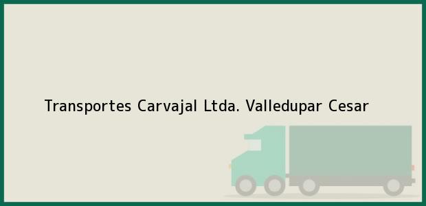 Teléfono, Dirección y otros datos de contacto para Transportes Carvajal Ltda., Valledupar, Cesar, Colombia