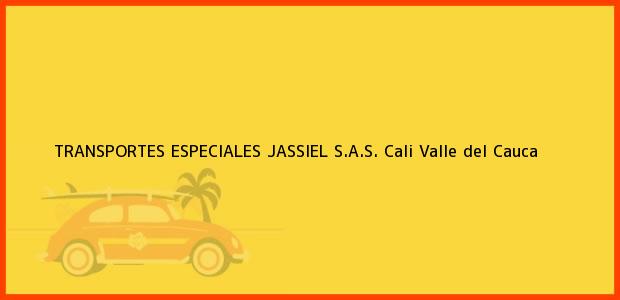 Teléfono, Dirección y otros datos de contacto para TRANSPORTES ESPECIALES JASSIEL S.A.S., Cali, Valle del Cauca, Colombia