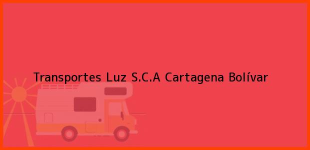 Teléfono, Dirección y otros datos de contacto para Transportes Luz S.C.A, Cartagena, Bolívar, Colombia