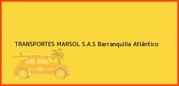 Teléfono, Dirección y otros datos de contacto para TRANSPORTES MARSOL S.A.S, Barranquilla, Atlántico, Colombia