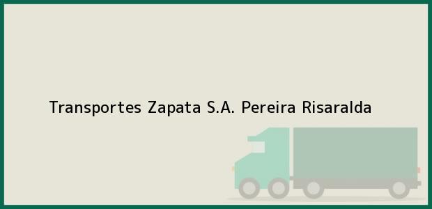 Teléfono, Dirección y otros datos de contacto para Transportes Zapata S.A., Pereira, Risaralda, Colombia