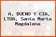 A. Bueno Y Cia. Ltda. Santa Marta Magdalena