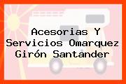 Acesorias Y Servicios Omarquez Girón Santander