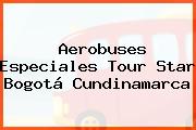 Aerobuses Especiales Tour Star Bogotá Cundinamarca