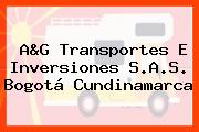 A&G Transportes E Inversiones S.A.S. Bogotá Cundinamarca