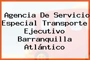 Agencia De Servicio Especial Transporte Ejecutivo Barranquilla Atlántico