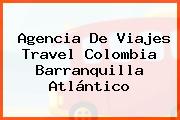 Agencia De Viajes Travel Colombia Barranquilla Atlántico