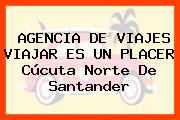 AGENCIA DE VIAJES VIAJAR ES UN PLACER Cúcuta Norte De Santander