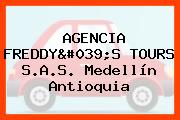 AGENCIA FREDDY'S TOURS S.A.S. Medellín Antioquia