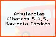 Ambulancias Albatros S.A.S. Montería Córdoba