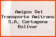 Amigos Del Transporte Amitrans S.A. Cartagena Bolívar
