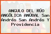 ANGULO DEL RÚO ANGÕLICA ANÚBAL San Andrés San Andrés Y Providencia