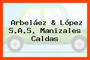 Arbeláez & López S.A.S. Manizales Caldas