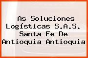 As Soluciones Logísticas S.A.S. Santa Fe De Antioquia Antioquia