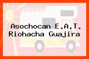 Asochocan E.A.T. Riohacha Guajira