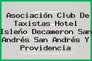 Asociación Club De Taxistas Hotel Isleño Decameron San Andrés San Andrés Y Providencia