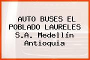 AUTO BUSES EL POBLADO LAURELES S.A. Medellín Antioquia