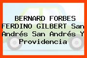 BERNARD FORBES FERDINO GILBERT San Andrés San Andrés Y Providencia