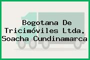 Bogotana De Tricimóviles Ltda. Soacha Cundinamarca