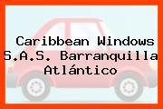 Caribbean Windows S.A.S. Barranquilla Atlántico