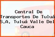 Central De Transportes De Tuluá S.A. Tuluá Valle Del Cauca