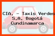 CIA. - Taxis Verdes S.A. Bogotá Cundinamarca