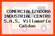 Comercializadora Industrial Centro S.A.S. Villamaría Caldas