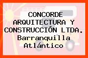CONCORDE ARQUITECTURA Y CONSTRUCCIÓN LTDA. Barranquilla Atlántico
