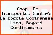Coop. De Transportes Santafé De Bogotá Cootranssa Ltda. Bogotá Cundinamarca
