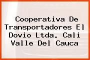 Cooperativa De Transportadores El Dovio Ltda. Cali Valle Del Cauca