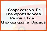 Cooperativa De Transportadores Reina Ltda. Chiquinquirá Boyacá