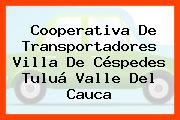 Cooperativa De Transportadores Villa De Céspedes Tuluá Valle Del Cauca