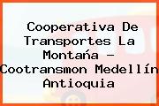 Cooperativa De Transportes La Montaña - Cootransmon Medellín Antioquia