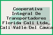 Cooperativa Integral De Transportadores Florida Cali Ltda. Cali Valle Del Cauca