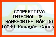 Cooperativa Integral De Transportes Rápido Tambo Popayán Cauca