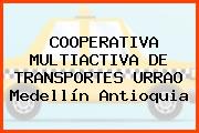 COOPERATIVA MULTIACTIVA DE TRANSPORTES URRAO Medellín Antioquia