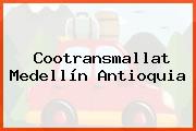 Ver cootransmallat medellin antioquia Cootransmallat Medellín Antioquia