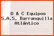 D & C Equipos S.A.S. Barranquilla Atlántico