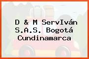 D & M ServIván S.A.S. Bogotá Cundinamarca