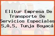 Elitur Empresa De Transporte De Servicios Especiales S.A.S. Tunja Boyacá