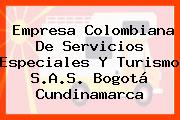 Empresa Colombiana De Servicios Especiales Y Turismo S.A.S. Bogotá Cundinamarca