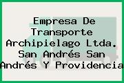 Empresa De Transporte Archipielago Ltda. San Andrés San Andrés Y Providencia