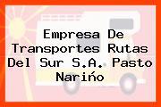 Empresa De Transportes Rutas Del Sur S.A. Pasto Nariño