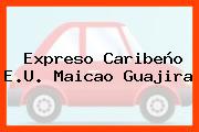 Expreso Caribeño E.U. Maicao Guajira