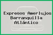 Expresos Amerlujos Barranquilla Atlántico