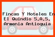 Fincas Y Hoteles En El Quindio S.A.S. Armenia Antioquia