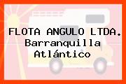 FLOTA ANGULO LTDA. Barranquilla Atlántico