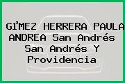 GµMEZ HERRERA PAULA ANDREA San Andrés San Andrés Y Providencia