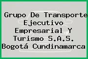 Grupo De Transporte Ejecutivo Empresarial Y Turismo S.A.S. Bogotá Cundinamarca